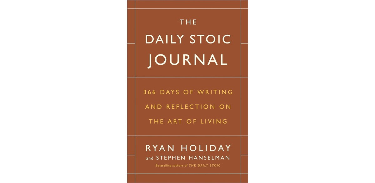 Daily Stoic Journal: 366 Days of Writing and Reflection